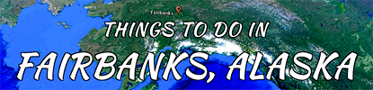 Things to do in Fairbanks