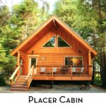 Placer Cabin w text